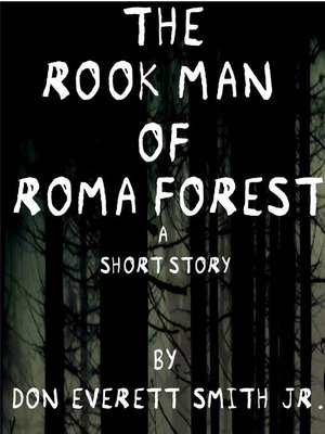 cover image of The Rook Man of Roma Forest
